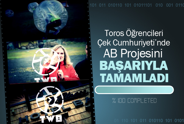 TOROS ÖĞRENCİLERİ AB PROJESİNİ BAŞARIYLA  TAMAMLADI
