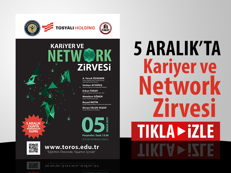 TOROS ÜNİVERSİTESİ’NDE  KARİYER VE NETWORK ZİRVESİ