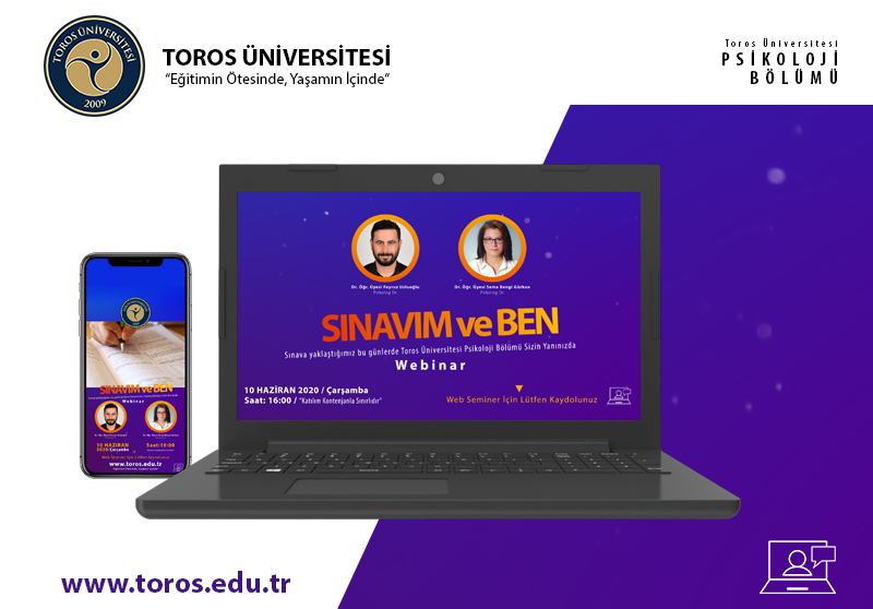 SINAVA YAKLAŞTIĞIMIZ BUGÜNLERDE TOROS ÜNİVERSİTESİ PSİKOLOJİ BÖLÜMÜ SİZİN YANINIZDA