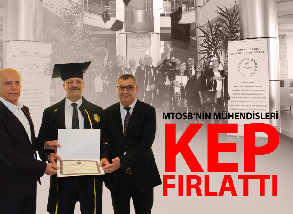   MTOSB’NİN MÜHENDİSLERİ KEP FIRLATTI