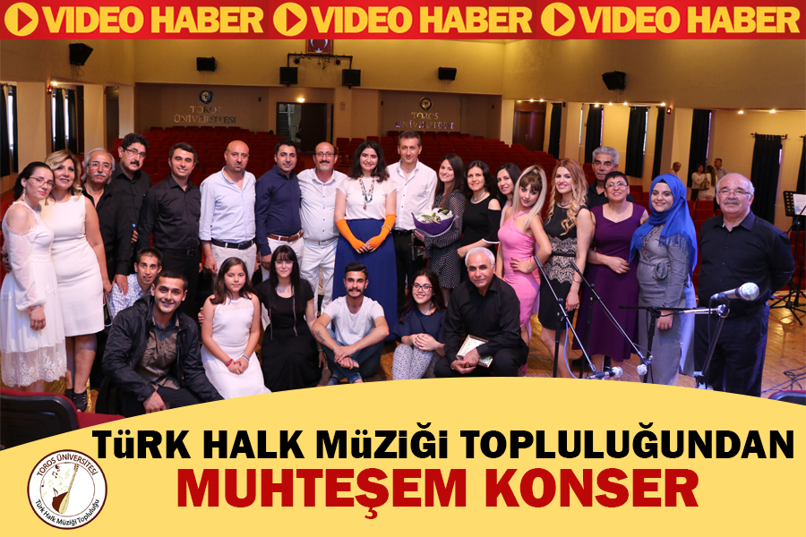 TÜRK HALK MÜZİĞİ TOPLULUĞUNDAN MUHTEŞEM KONSER