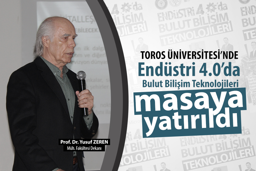 Endüstri 4.0’da Bulut Bilişim  Teknolojileri Masaya Yatırıldı