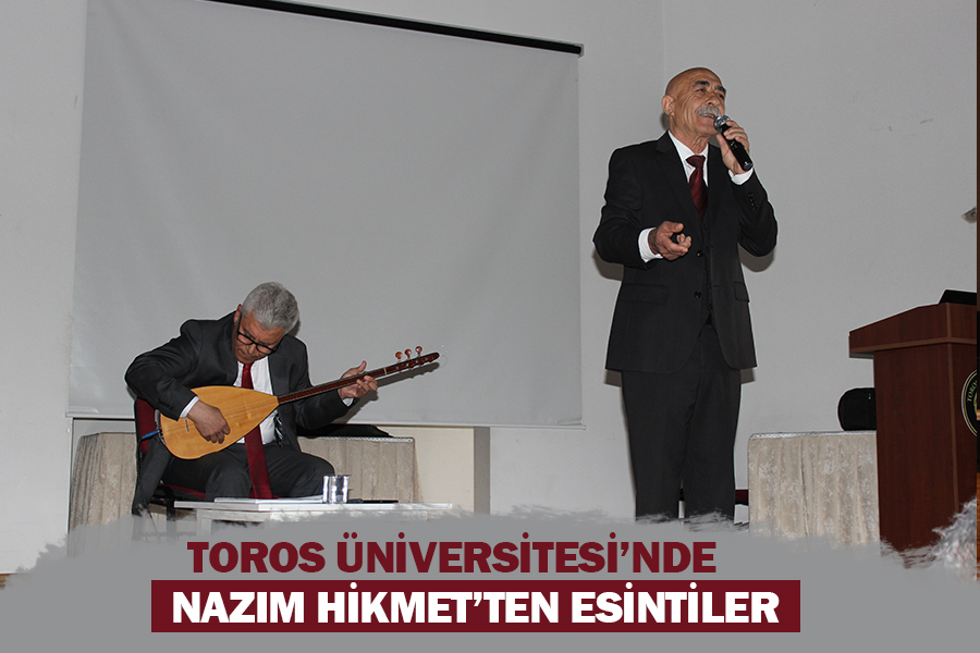 TOROS’TA NAZIM HİKMET’TEN ESİNTİLER