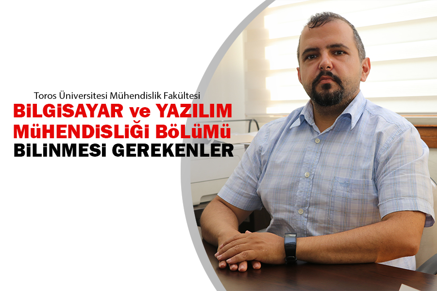 BİLGİSAYAR VE YAZILIM MÜHENDİSLİĞİ HAKKINDA BİLİNMESİ GEREKENLER