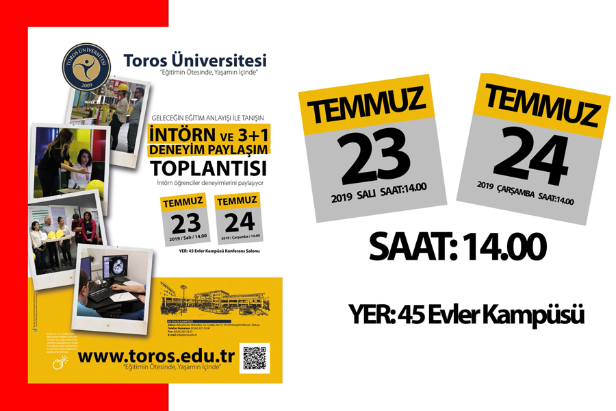 TOROS ÜNİVERSİTESİ’NDE İNTÖRN VE 3+1 DENEYİM PAYLAŞIM TOPLANTISI