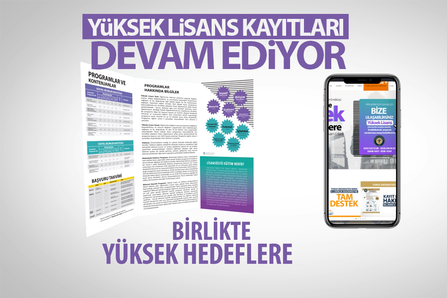 TOROS ÜNİVERSİTESİ YÜKSEK LİSANS KAYITLARI DEVAM EDİYOR