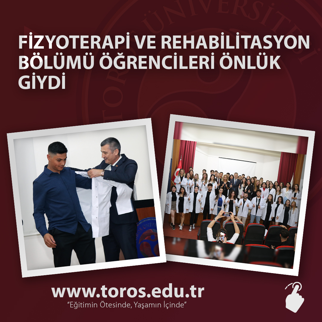 FİZYOTERAPİ VE REHABİLİTASYON BÖLÜMÜ ÖĞRENCİLERİ ÖNLÜK GİYDİ