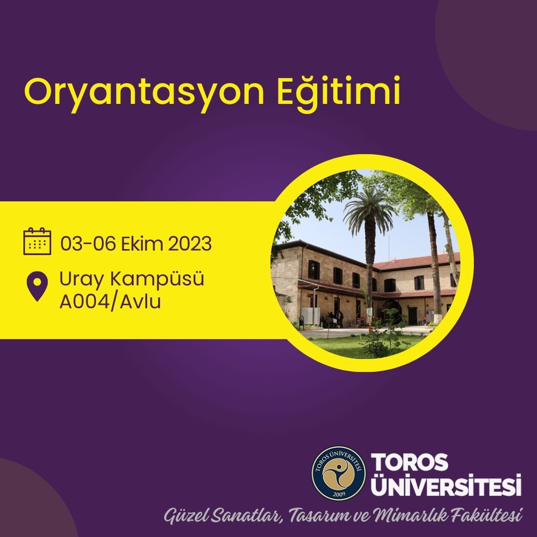 Güzel Sanatlar, Tasarım ve Mimarlık Fakültesi Oryantasyon Programı