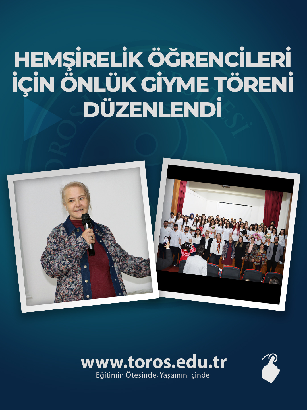 TOROS ÜNİVERSİTESİ’NDE HEMŞİRELİK ÖĞRENCİLERİ İÇİN ÖNLÜK GİYME TÖRENİ DÜZENLENDİ