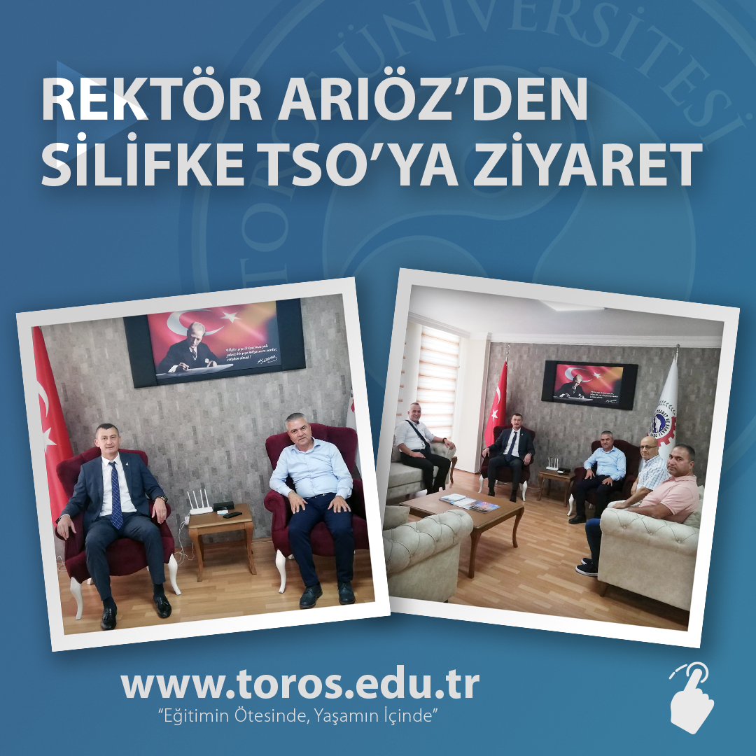 REKTÖR ARIÖZ’DEN SİLİFKE TSO’YA ZİYARET