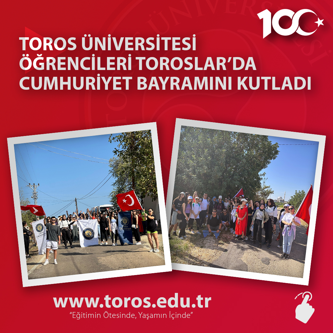 TOROS ÜNİVERSİTESİ ÖĞRENCİLERİ TOROSLAR’DA CUMHURİYET BAYRAMINI KUTLADI