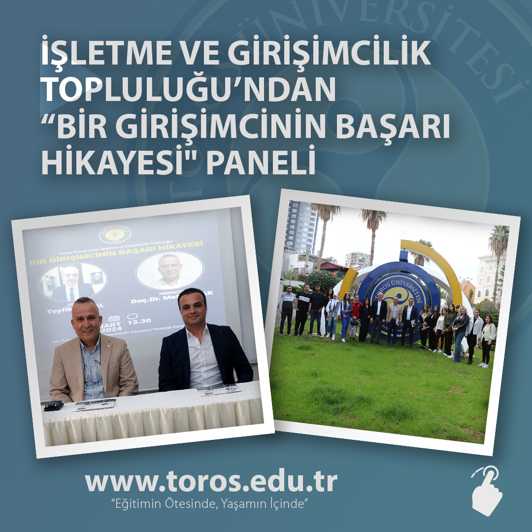 İŞLETME VE GİRİŞİMCİLİK TOPLULUĞU’NDAN "BİR GİRİŞİMCİNİN BAŞARI HİKAYESİ" PANELİ