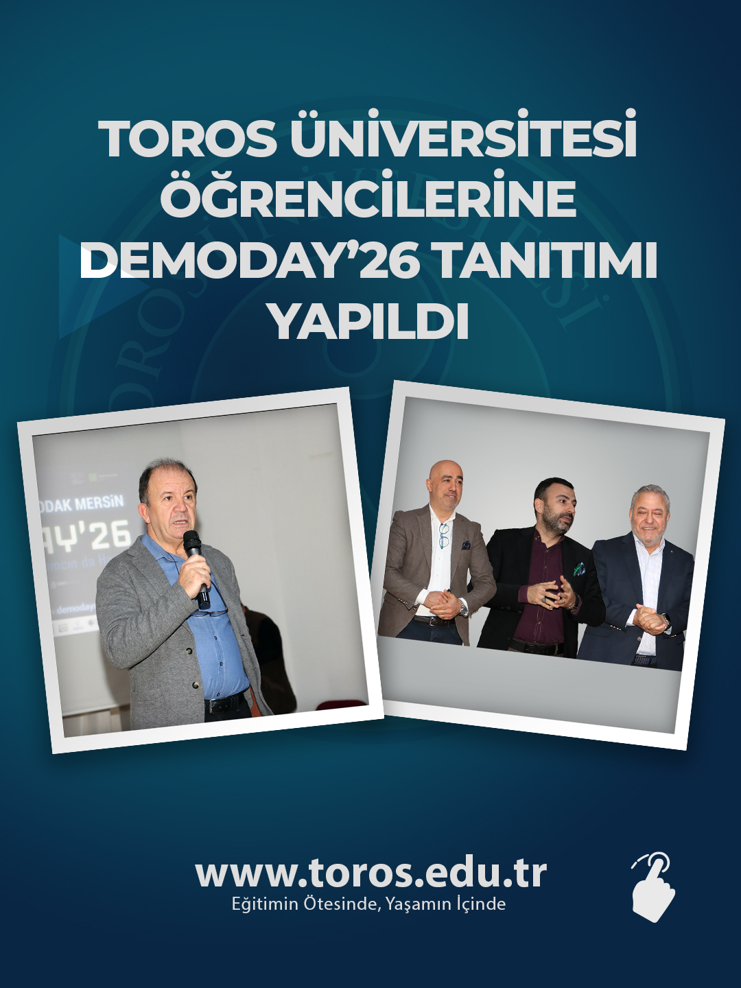 TOROS ÜNİVERSİTESİ ÖĞRENCİLERİNE DEMODAY’26 TANITIMI YAPILDI