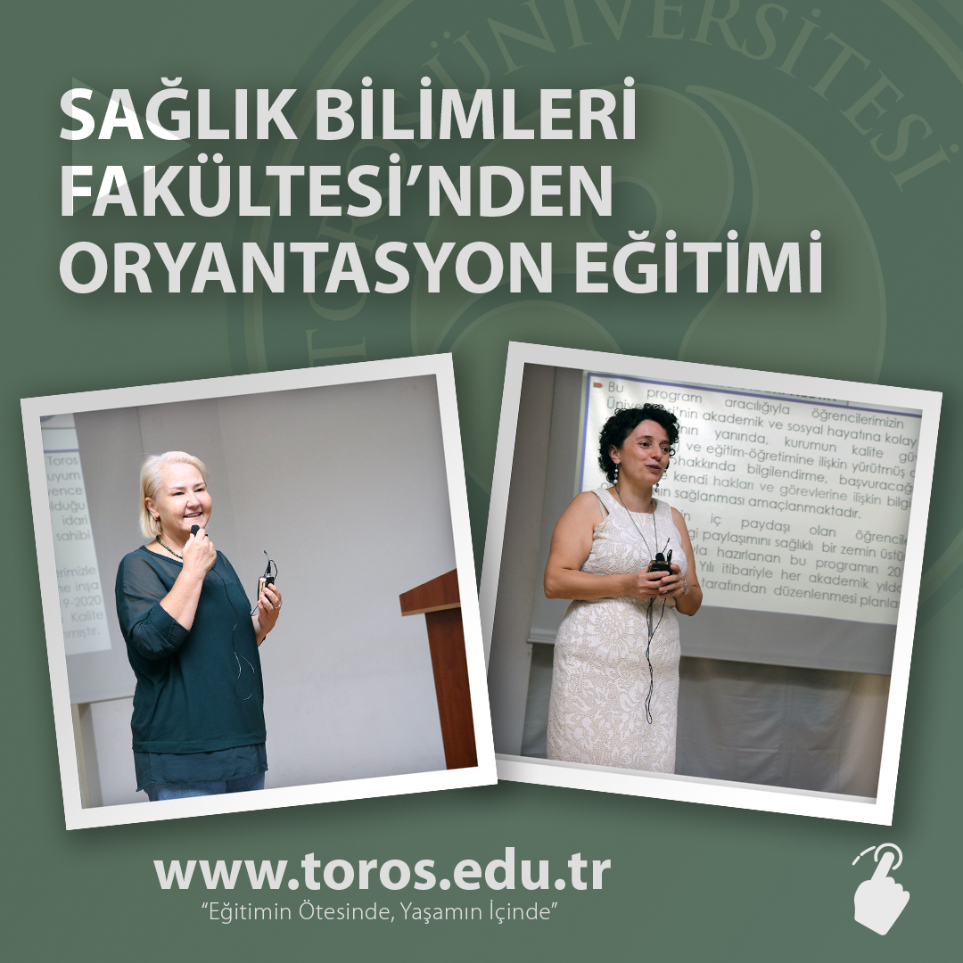 SAĞLIK BİLİMLERİ FAKÜLTESİ’NDEN ORYANTASYON EĞİTİMİ