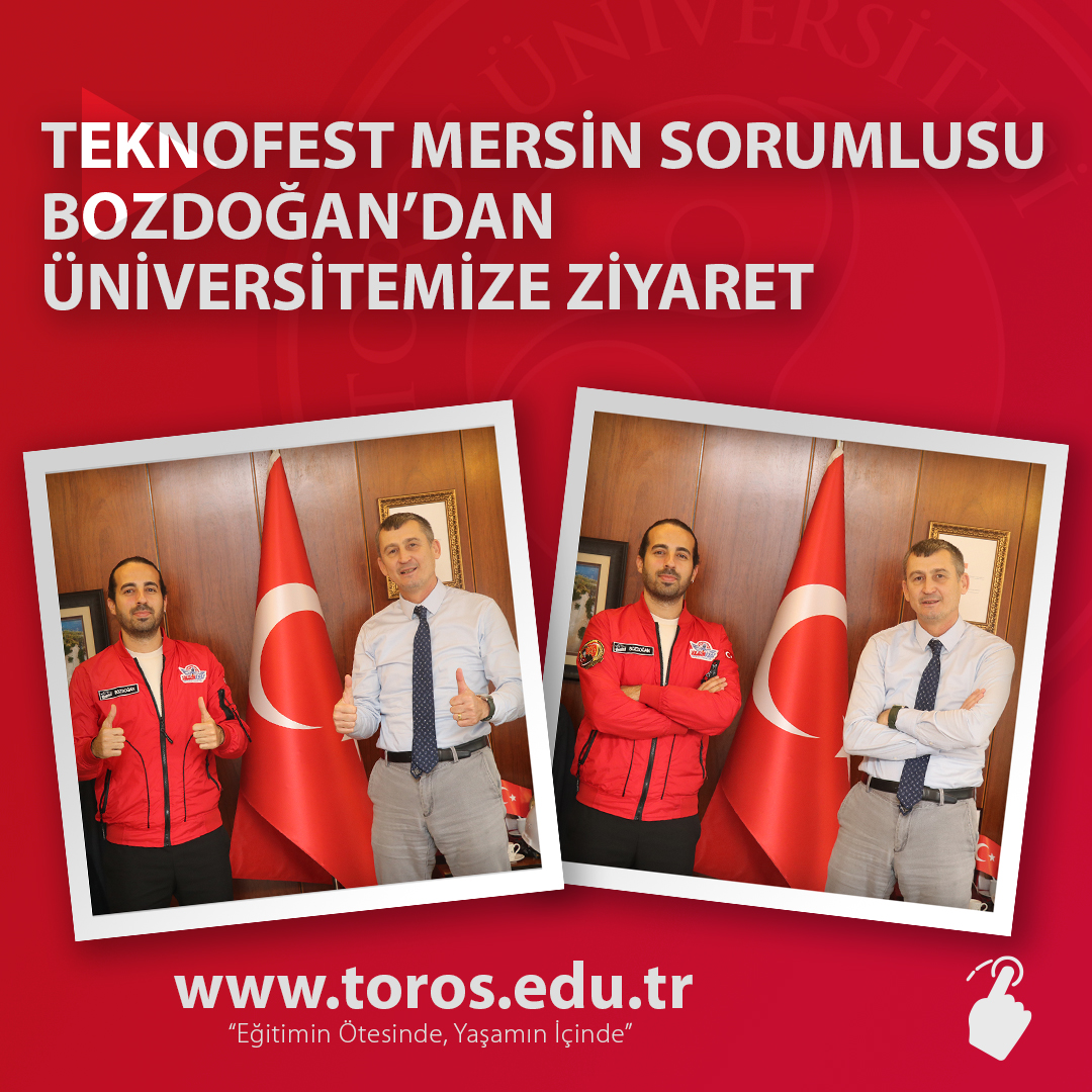 TEKNOFEST MERSİN SORUMLUSU BOZDOĞAN’DAN ÜNİVERSİTEMİZE ZİYARET