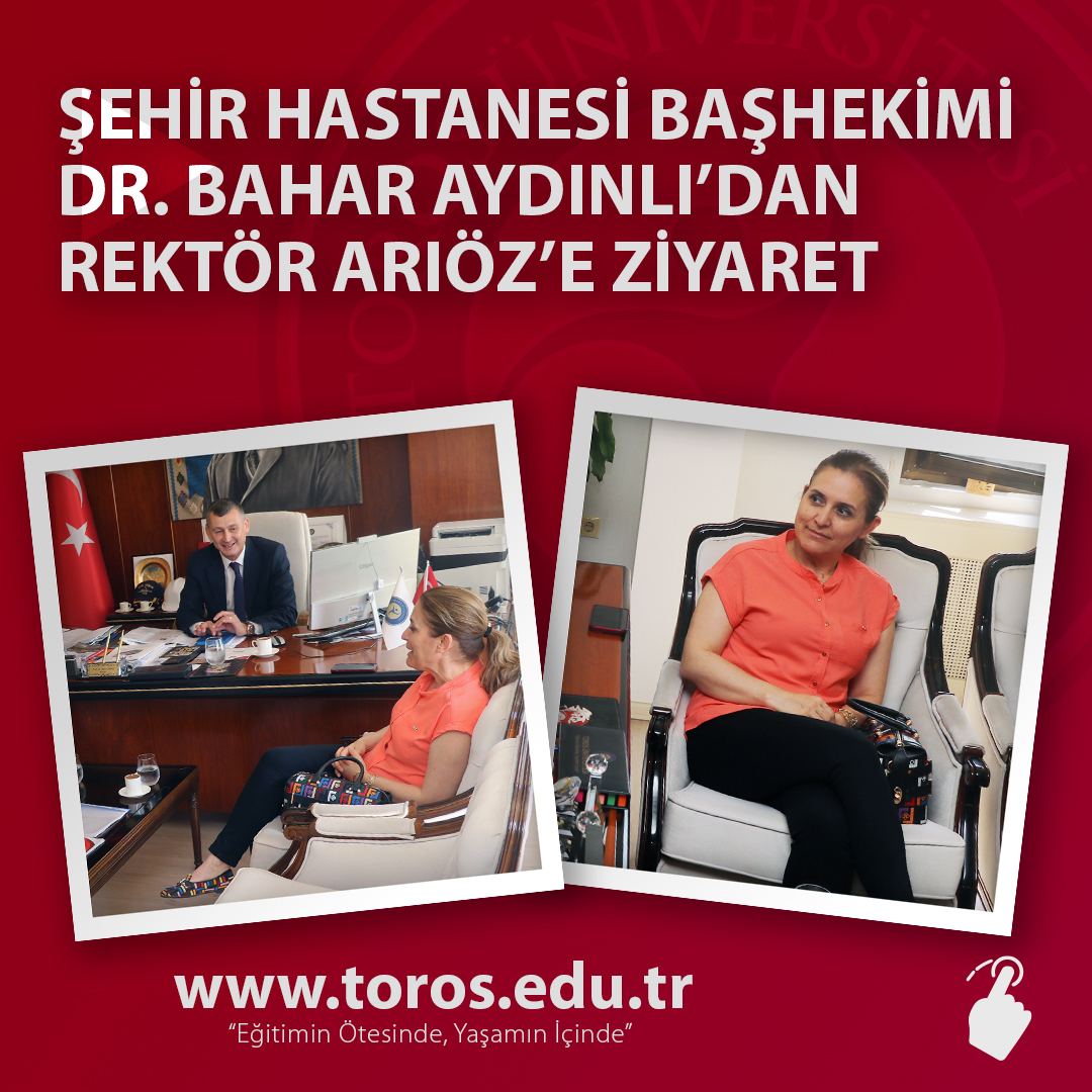 ŞEHİR HASTANESİ BAŞHEKİMİ DR. BAHAR AYDINLI’DAN REKTÖR ARIÖZ’E ZİYARET