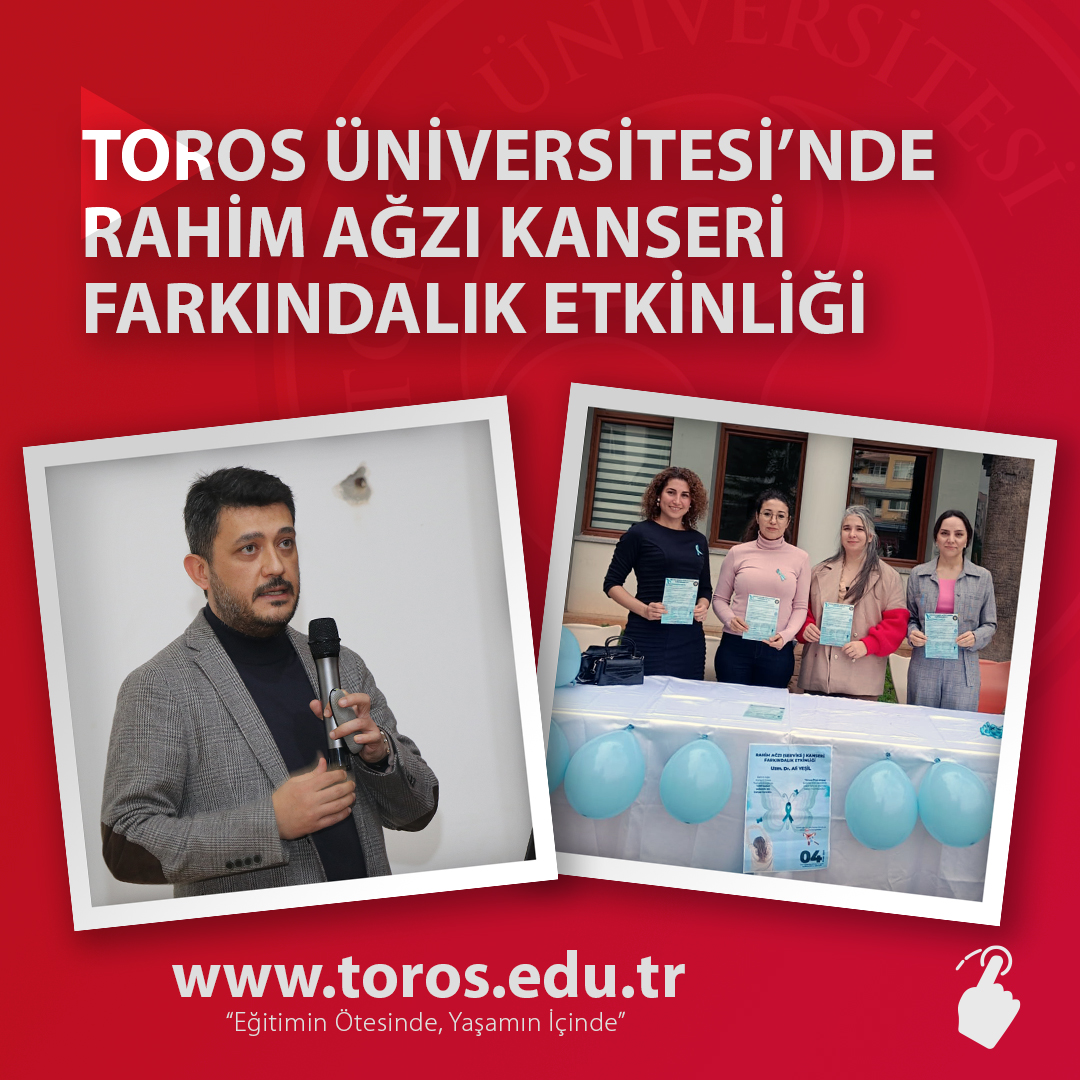 TOROS ÜNİVERSİTESİ’NDE RAHİM AĞZI KANSERİ FARKINDALIK ETKİNLİĞİ