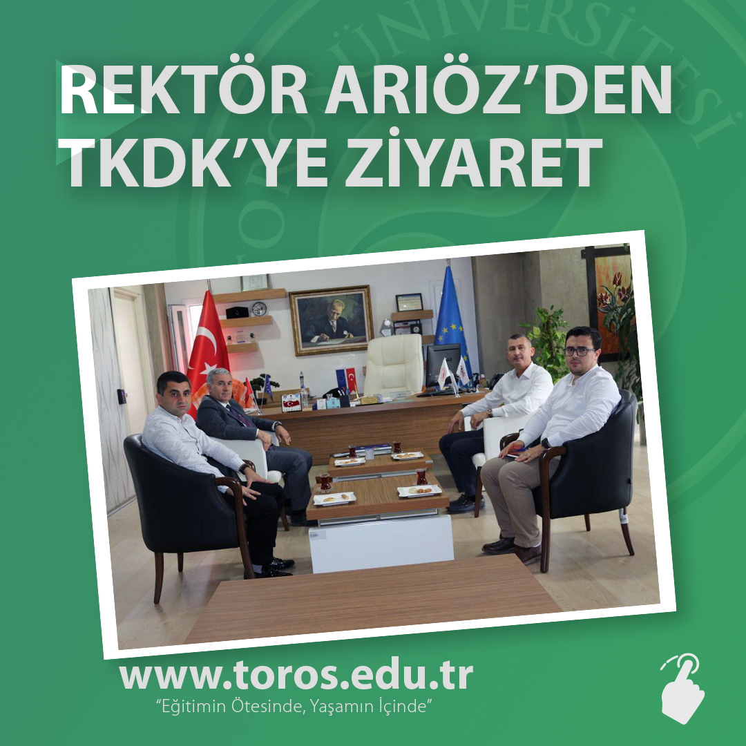 REKTÖR ARIÖZ’DEN TKDK’YE ZİYARET