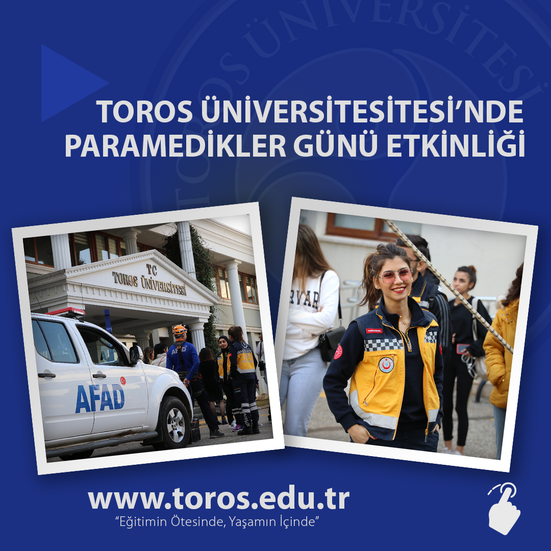 TOROS ÜNİVERSİTESİTESİ’NDE PARAMEDİKLER GÜNÜ ETKİNLİĞİ