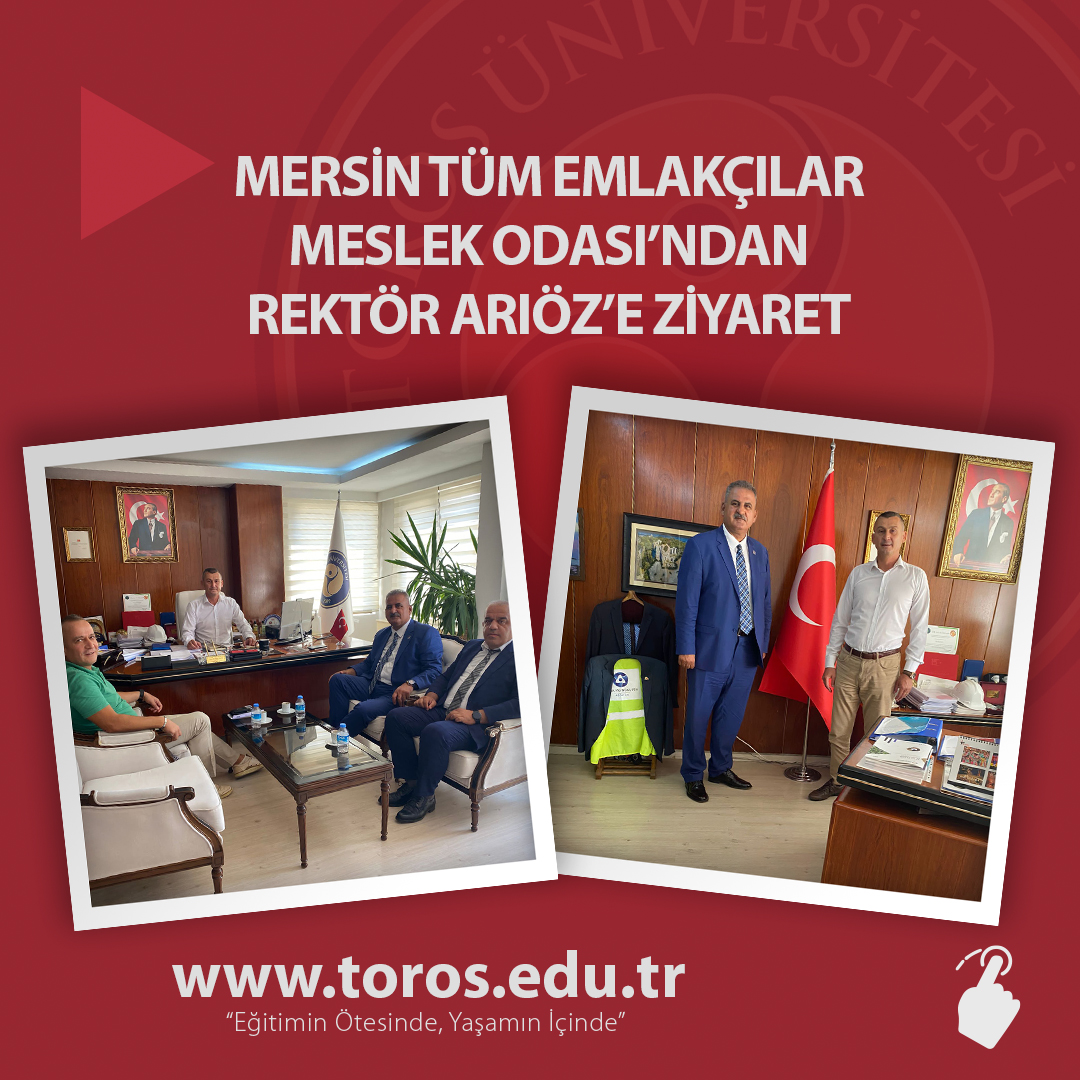MERSİN TÜM EMLAKÇILAR MESLEK ODASI’NDAN REKTÖR ARIÖZ’E ZİYARET