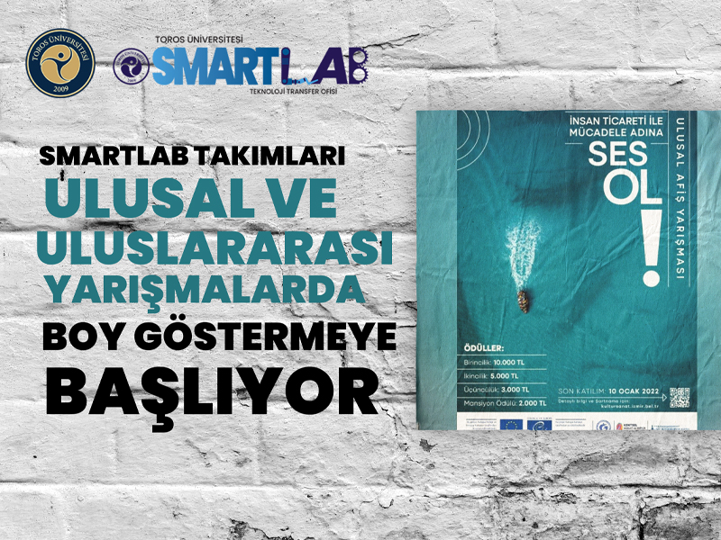 SMARTLAB TAKIMLARI ULUSAL VE ULUSLARARASI YARIŞMALARDA BOY GÖSTERMEYE BAŞLIYOR.