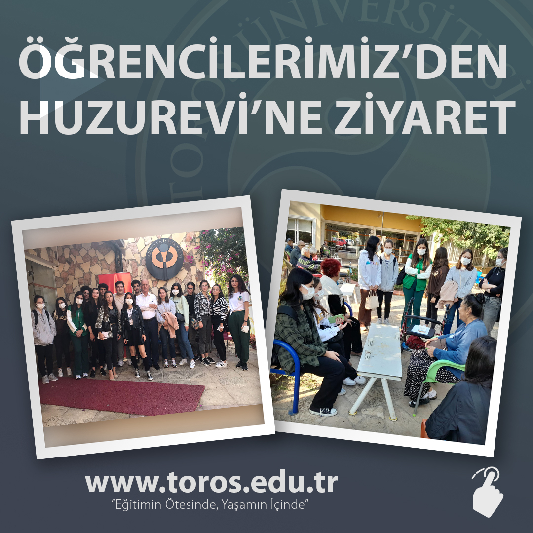 ÖĞRENCİLERİMİZ'DEN HUZUREVİ ZİYARETİ