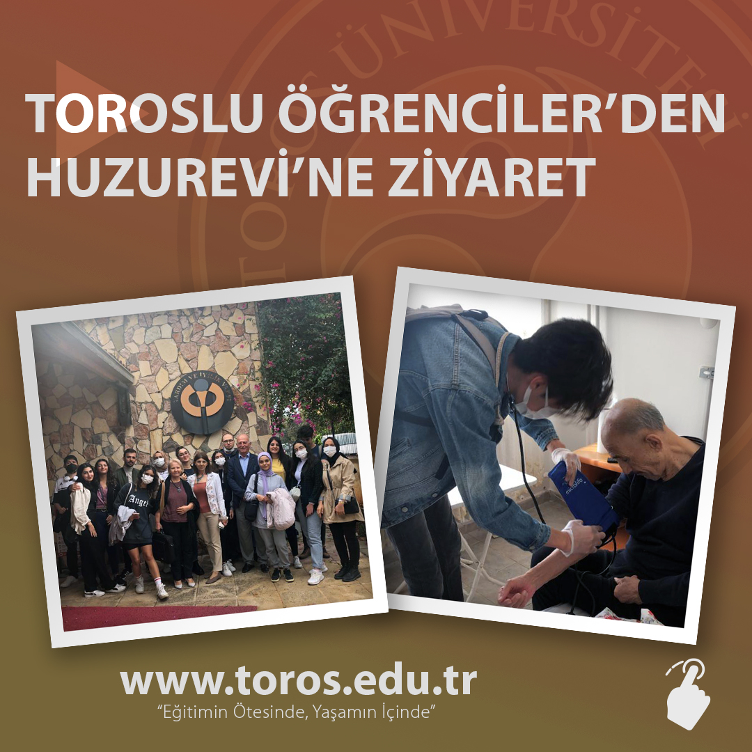 TOROSLU ÖĞRENCİLER’DEN HUZUREVİ’NE ZİYARET