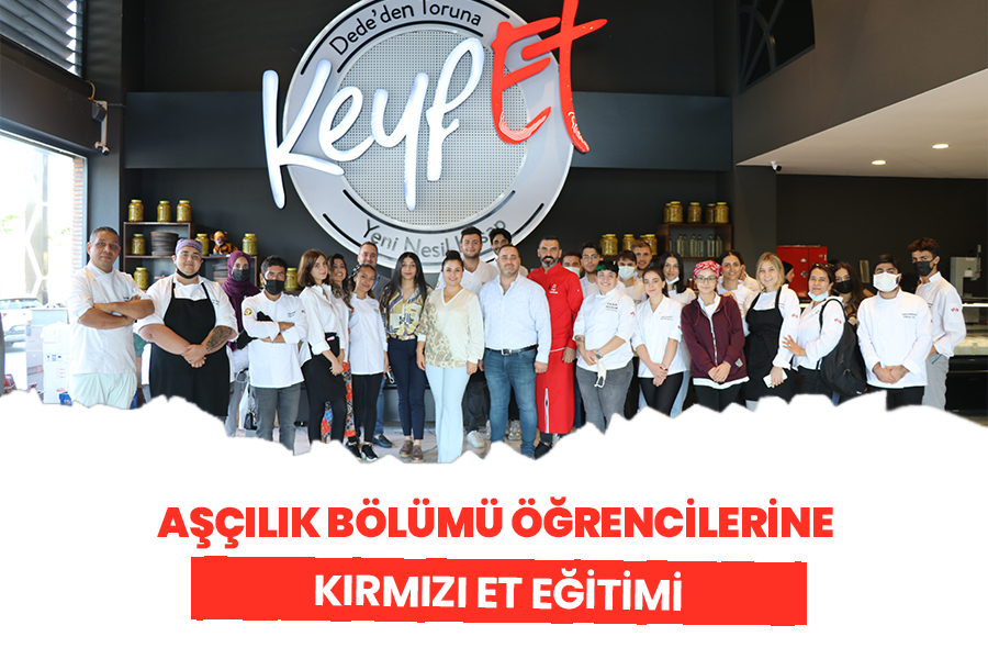 AŞÇILIK ÖĞRENCİLERİNE KIRMIZI ET EĞİTİMİ
