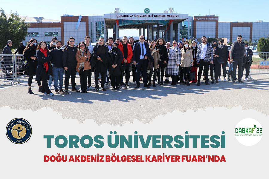 TOROS ÜNİVERSİTESİ DOĞU AKDENİZ BÖLGESEL KARİYER FUARI’NDA