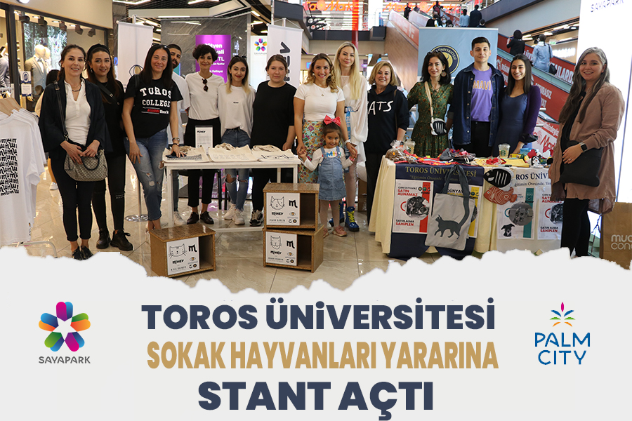TOROS ÜNİVERSİTESİ SOKAK HAYVANLARI YARARINA ETKİNLİK GERÇEKLEŞTİRDİ