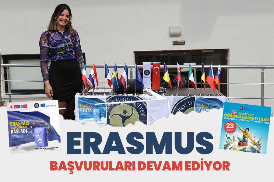 ERASMUS BAŞVURULARI DEVAM EDİYOR