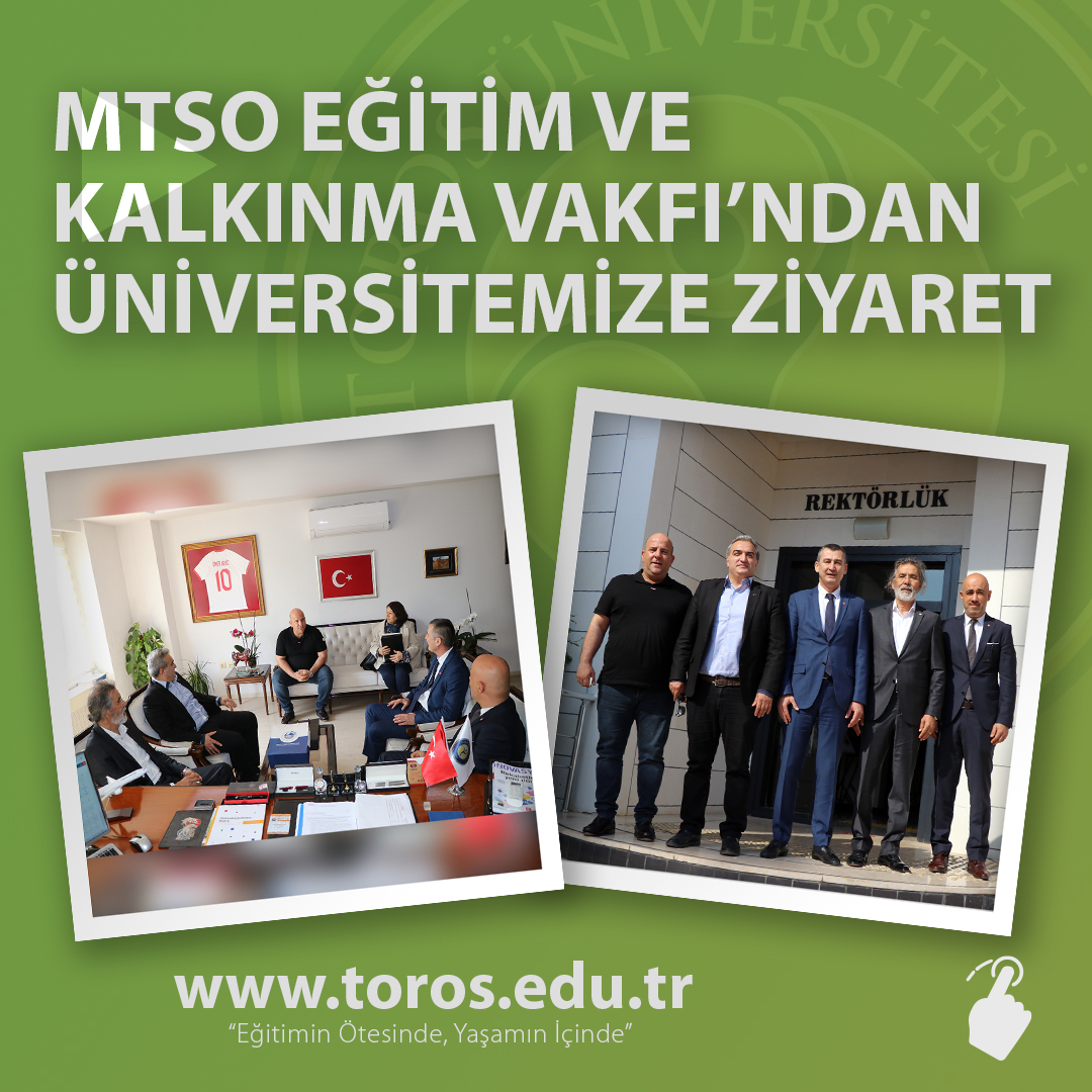 MTSO EĞİTİM VE KALKINMA VAKFI’NDAN ÜNİVERSİTEMİZE ZİYARET