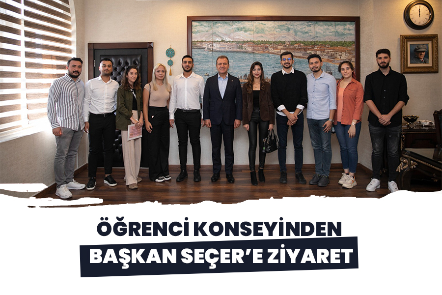 ÖĞRENCİ KONSEYİNDEN BAŞKAN SEÇER’E ZİYARET