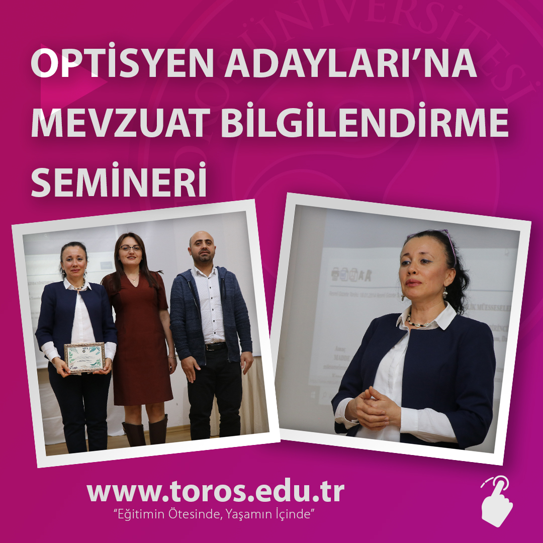 OPTİSYEN ADAYLARI’NA MEVZUAT BİLGİLENDİRME SEMİNERİ