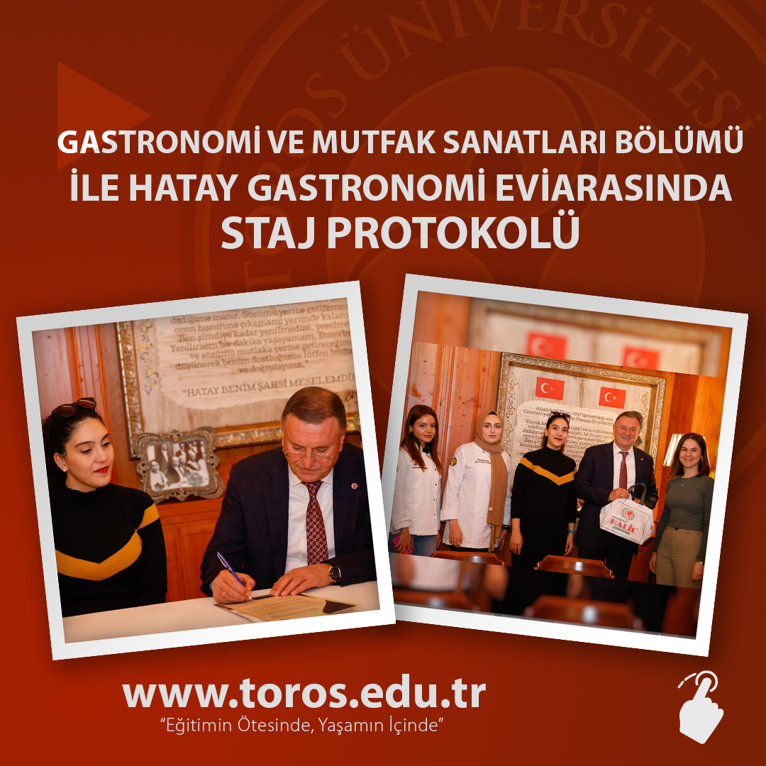 GASTRONOMİ VE MUTFAK SANATLARI BÖLÜMÜ İLE HATAY GASTRONOMİ EVİ ARASINDA STAJ PROTOKOLÜ