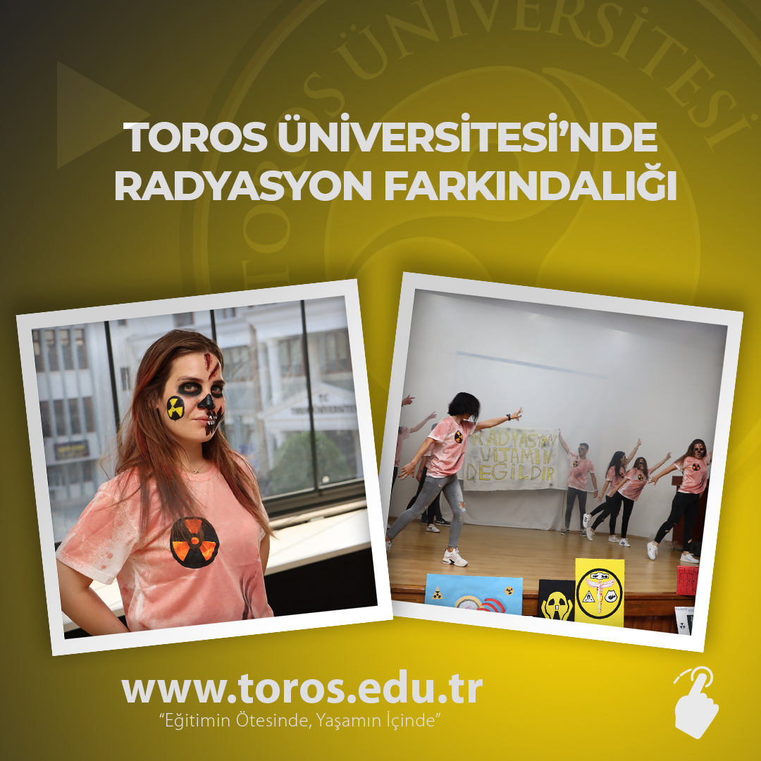 TOROS ÜNİVERSİTESİ’NDE RADYASYON FARKINDALIĞI