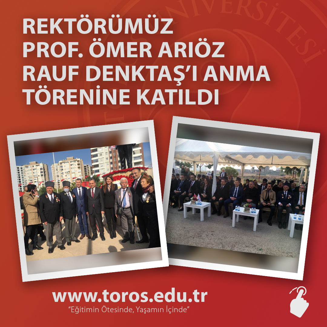 REKTÖRÜMÜZ PROF. ÖMER ARIÖZ RAUF DENKTAŞ’I ANMA TÖRENİNE KATILDI