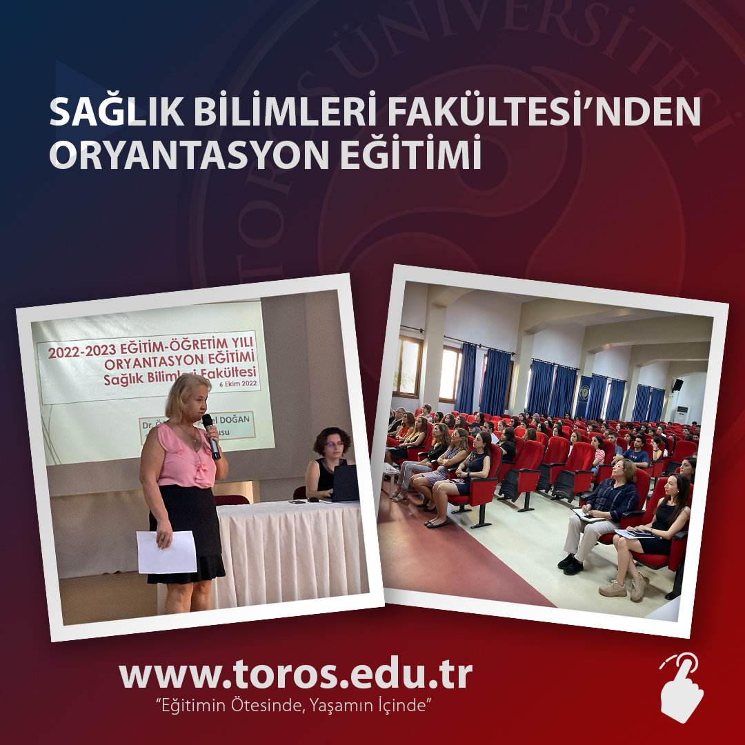 SAĞLIK BİLİMLERİ FAKÜLTESİ’NDEN ORYANTASYON EĞİTİMİ