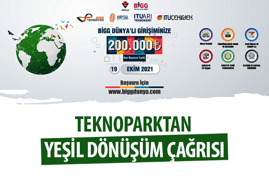 TEKNOPARKTAN YEŞİL DÖNÜŞÜM ÇAĞRISI