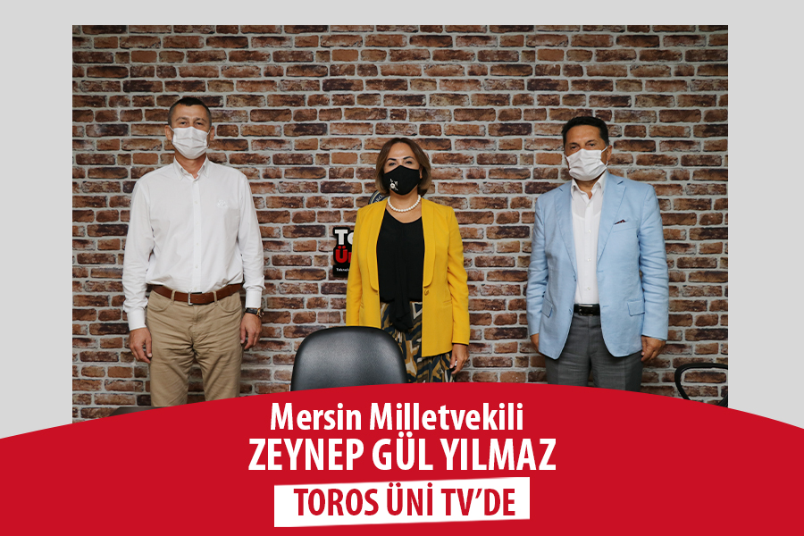 MERSİN MİLLETVEKİLİ ZEYNEP GÜL YILMAZ TOROS ÜNİ TV’DE